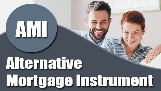 Alternative Mortgage Instrument (AMI): Definition, Benefits, Drawbacks