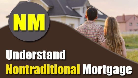 Nontraditional Mortgage Definition