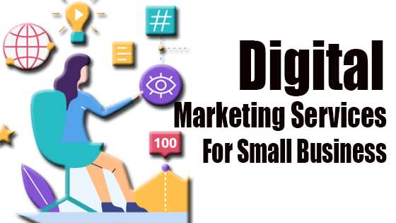 Digital Marketing Services For Small Business