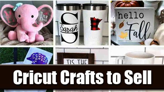 Cricut Crafts to Sell