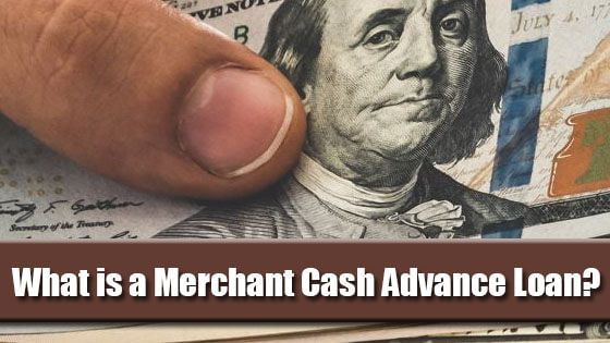 Merchant Cash Advance Loan