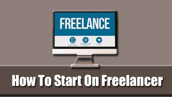 How To Start On Freelancer