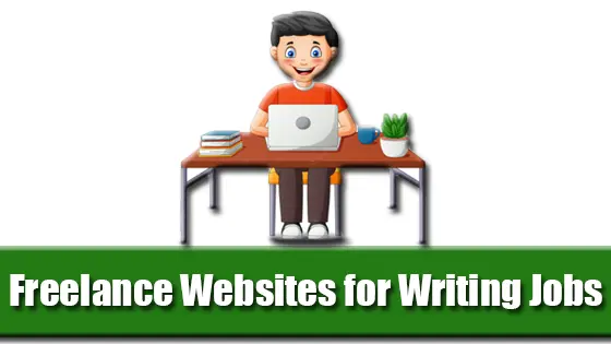 Freelance Websites for Writing Jobs