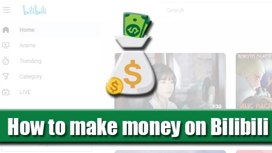How to make money on Bilibili