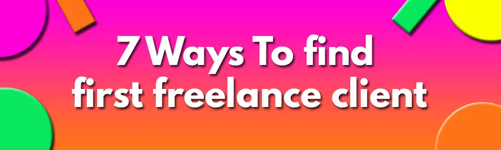 find my first freelance client