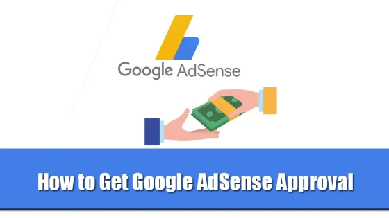 How to Get Google AdSense Approval